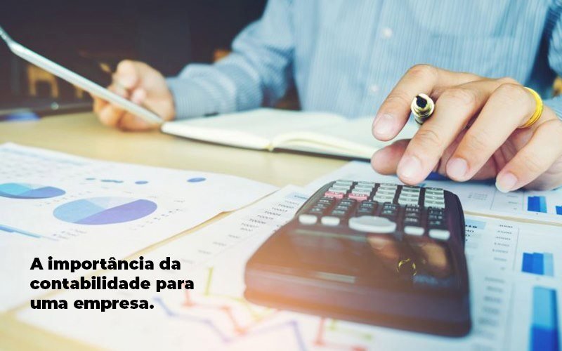 A Importancia Da Contabilidade Para Uma Empresa 1 - Contabilidade em Santo André -  São Paulo | SQUIPP - Consultoria e Assessoria Contabil Ltda