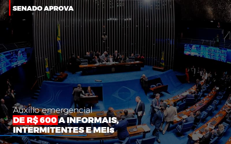 Senado Aprova Auxilio Emergencial De 600 - Contabilidade em Santo André -  São Paulo | SQUIPP - Consultoria e Assessoria Contabil Ltda