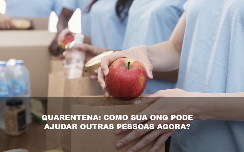 Quarentena Como Sua Ong Pode Ajudar Outras Pessoas Agora - Contabilidade em Santo André -  São Paulo | SQUIPP - Consultoria e Assessoria Contabil Ltda