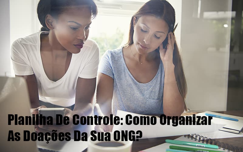 Planilha De Controle Como Organizar As Doações Da Sua Ong Blog - Contabilidade em Santo André -  São Paulo | SQUIPP - Consultoria e Assessoria Contabil Ltda
