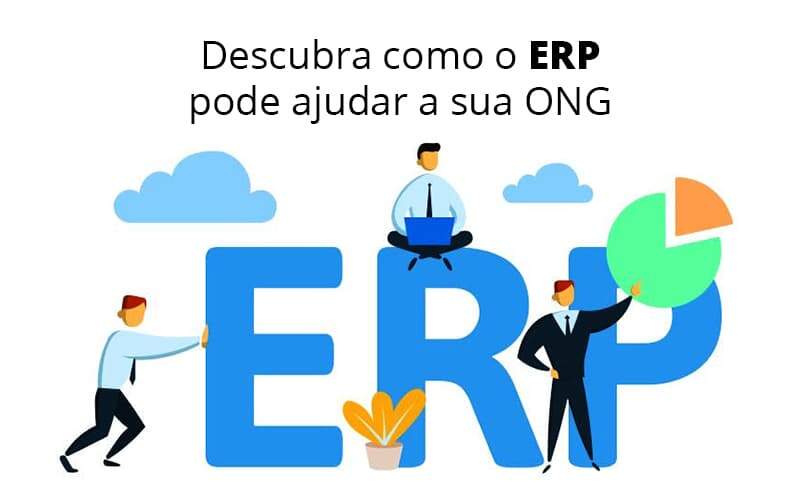 06 11 20 Erp Para Ongs – Como Funciona - Contabilidade em Santo André -  São Paulo | SQUIPP - Consultoria e Assessoria Contabil Ltda